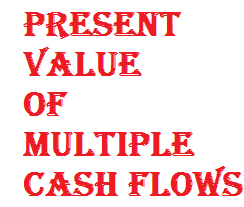 Present Value of Multiple Cash Flows