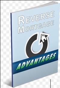 Advantages of Reverse Mortgage